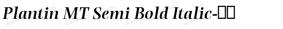 Plantin MT Semi Bold Italic字体转换
